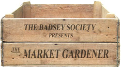 The Badsey Society presents The Market Gardener